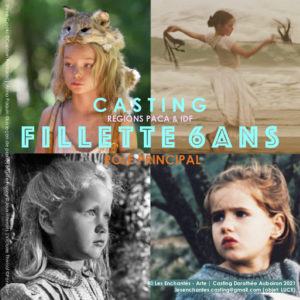 Casting fille de 6 ans pour le rôle principal du téléfilm Les enchantés sur Arte