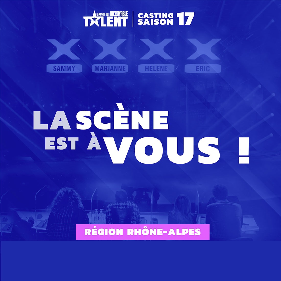 Casting candidat(e)s pour l&rsquo;émission « La France a un incroyable talent 2022 », 17ème saison, sur M6, en Rhône-Alpes