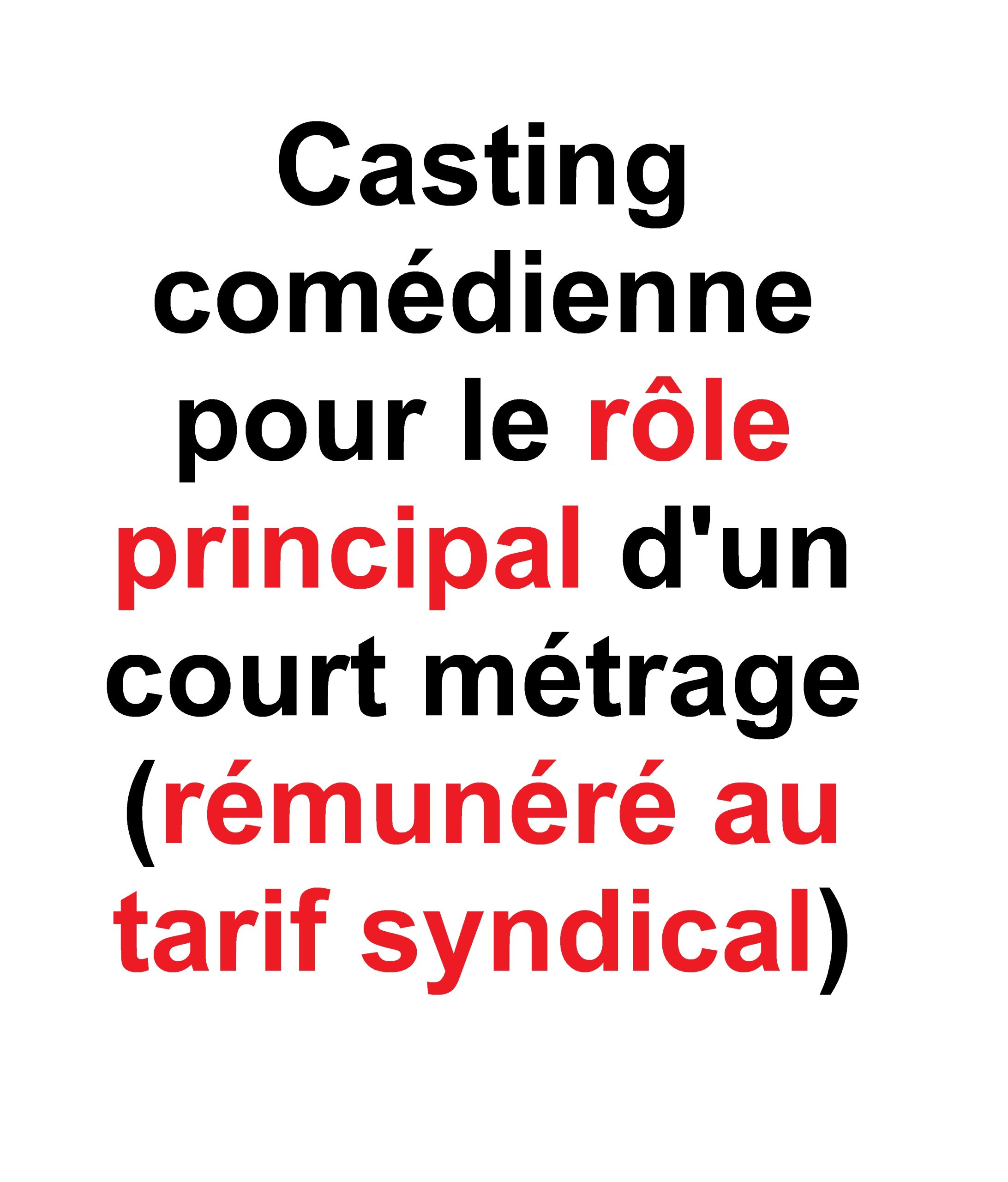 Casting comédienne pour le rôle principal d&rsquo;un court métrage (rémunéré) réalisé par Mathilde Lazuech