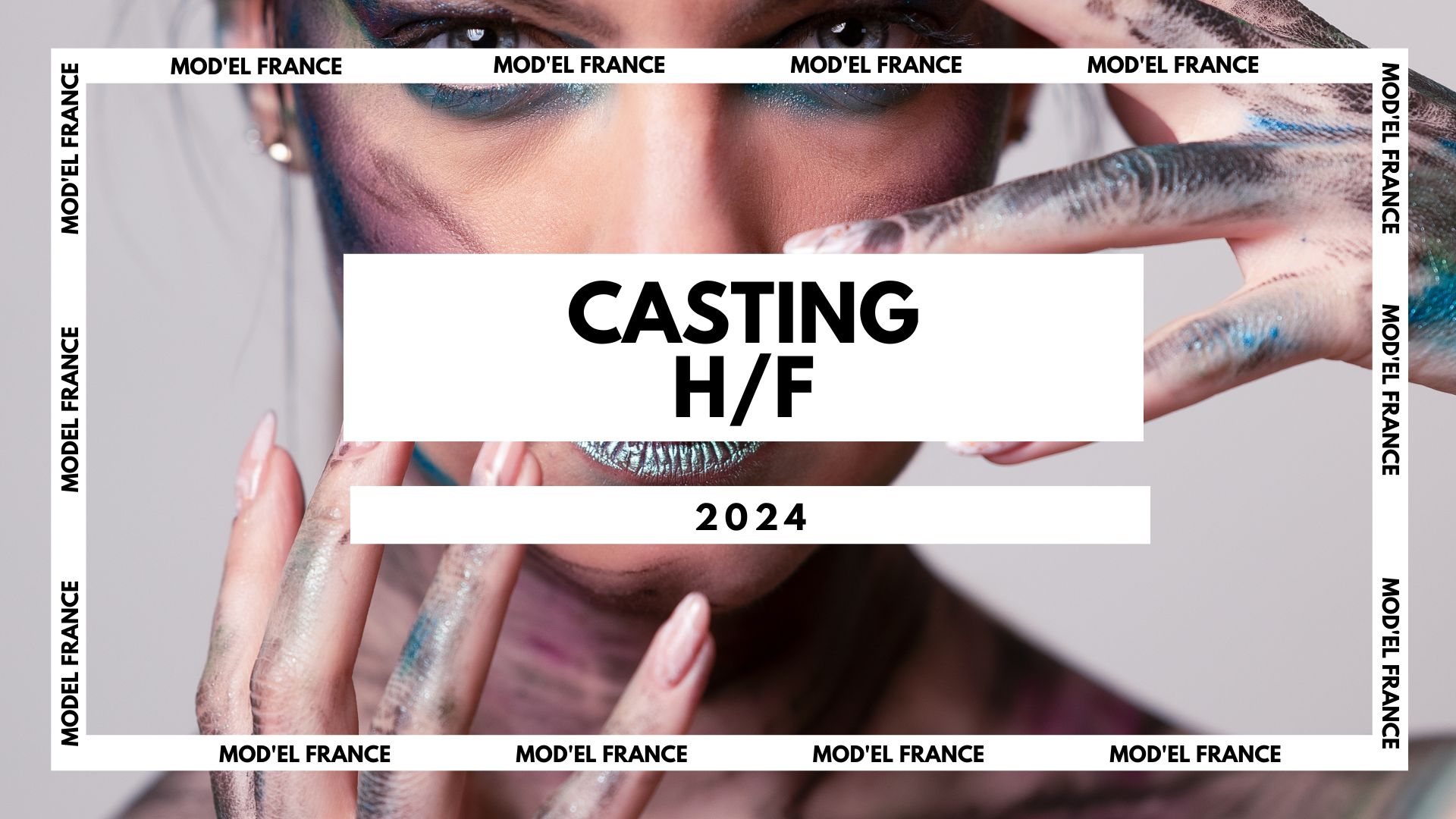 Concours de mannequins à Cergy-Pontoise : Le grand casting Mod&rsquo;el France est ouvert