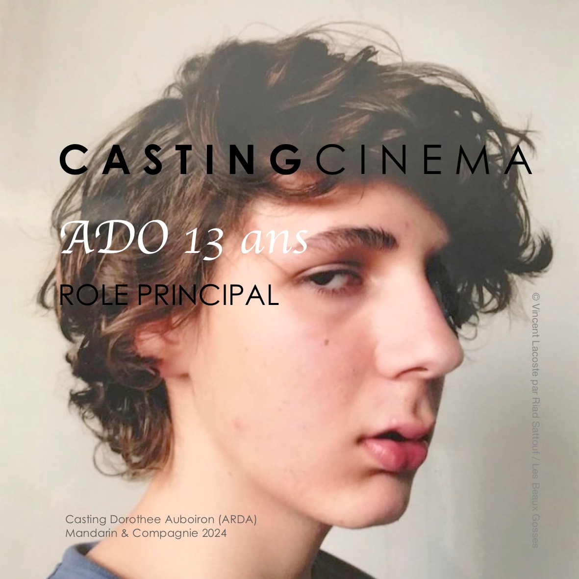 Casting adolescent paraissant 13 ans pour le rôle principal d&rsquo;un film d&rsquo;époque tourné en région parisienne