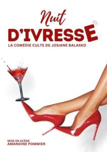Casting comédiens pour la pièce de théâtre Nuit d'ivresse de Josiane Balasko