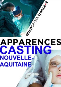 Casting figurants et silhouettes à Bordeaux pour la série Apparences