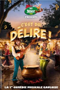 Casting comédiens chanteurs et danseurs formés aux 3 arts pour la comédie musicale C'est du délire parc astérix