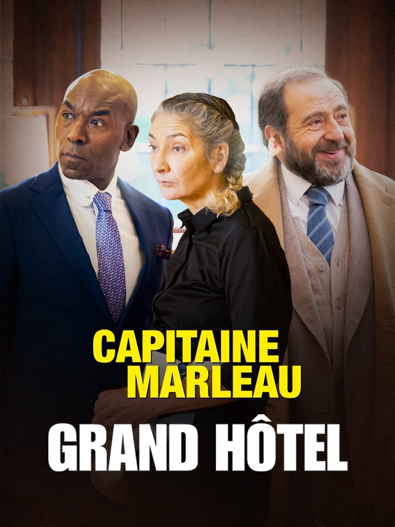 Qui sont les acteurs et actrices au casting et à la distribution de Grand hôtel épisode de la série Capitaine Marleau