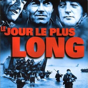 Qui sont les acteurs et actrices au casting et à la distribution de Le jour le plus long le film culte à voir ou revoir sur France 3