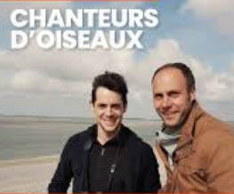 Casting film Chanteurs d'oiseaux