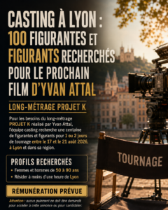 Casting à Lyon de 100 figurantes et figurants recherchés pour le prochain film d’Yvan Attal intitulé Projet K