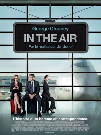 Acteurs et actrices au casting et à la distribution de In the Air avec George Clooney