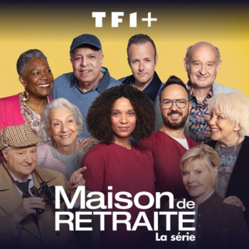 Acteurs et actrices au casting et à la distribution de la série Maison de retraite sur TF1 +