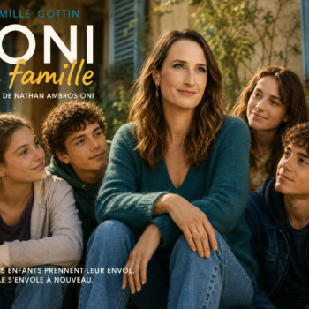 Distribution de Toni en famille quels acteurs et actrices jouent au casting du film avec Camille Cottin ?