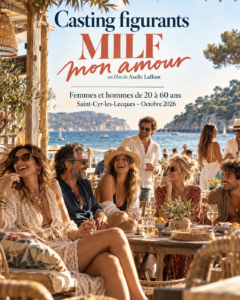 Casting 120 figurants dans le Var pour le film MILF mon amour d’Axelle Laffont