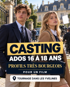 Casting ados 16 à 18 ans dans les Yvelines pour un film : profils très bourgeois recherchés