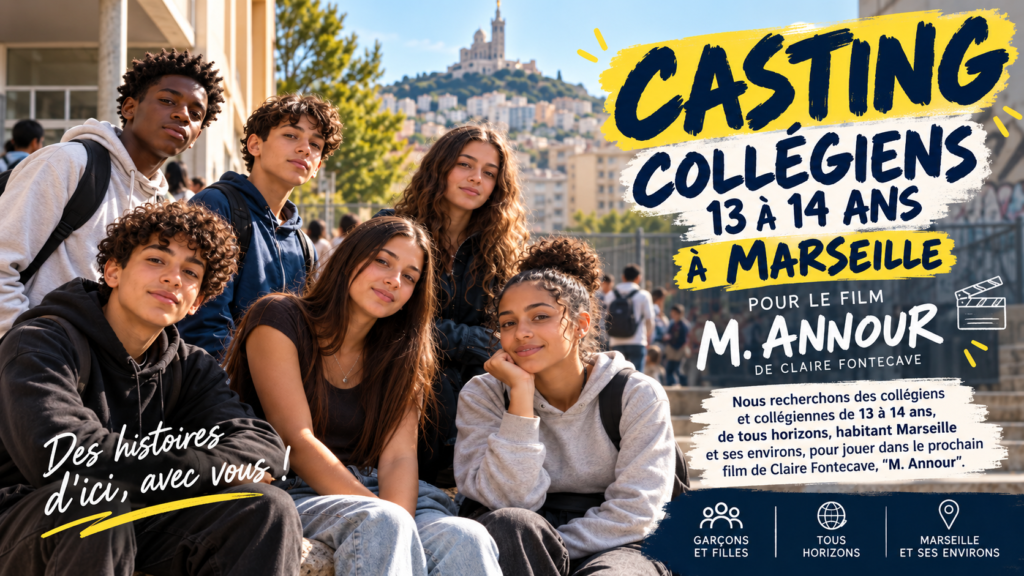 Casting collégiens à Marseille pour des rôles dans le film Monsieur Annour