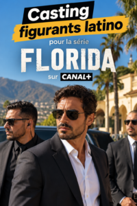 Casting figurants latino pour la série Florida sur Canal Plus