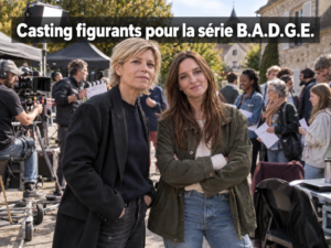Casting figurants pour la série B.A.D.G.E. de Simon Astier avec avec Marina Foïs et Alison Wheeler