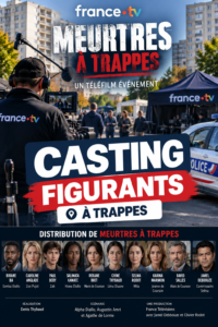 Casting figurants pour le téléfilm Meurtres à Trappes