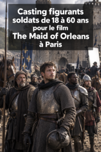 Casting figurants soldats de 18 à 60 ans pour le film The Maid of Orleans à Paris réalisé par Sarah Elizabeth Mintz