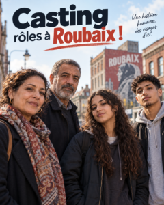 Casting rôles à Roubaix dans le Nord
