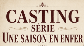 Casting pour la série France 2 Rimbaud Verlaine – Une saison en enfer de Jean-Pierre Améris