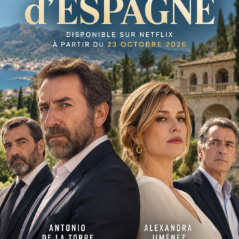 Acteurs et actrices au casting et à la distribution de la série Grand d’Espagne disponible sur Netflix en octobre 2026
