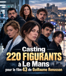 Casting 220 figurants à Le Mans pour le film 43 de Guillaume Renusson