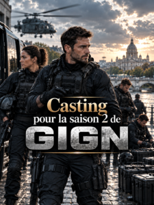Casting pour la série GIGN saison 2 sur Netflix